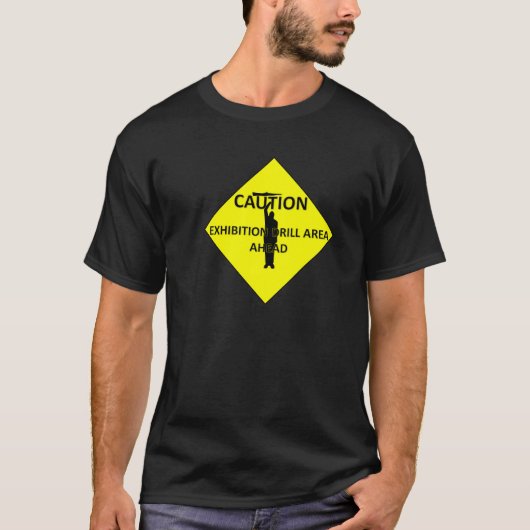 注意! 私の訓練はいかにありますか。 Tシャツ (正面)