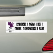 注意: 私はようにIダービー運転します。 危険なほどに速い バンパーステッカー (車上)