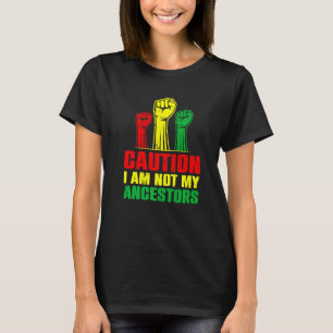 注意:私は私の祖先はアフリカ系アメリカ人のブラではない Tシャツ