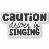 注意：運転手が歌っている シール (正面)