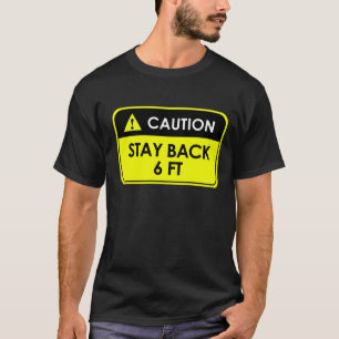 注意!6フィート離れない Tシャツ