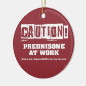 注意！Prednisone at Work セラミックオーナメント (左)
