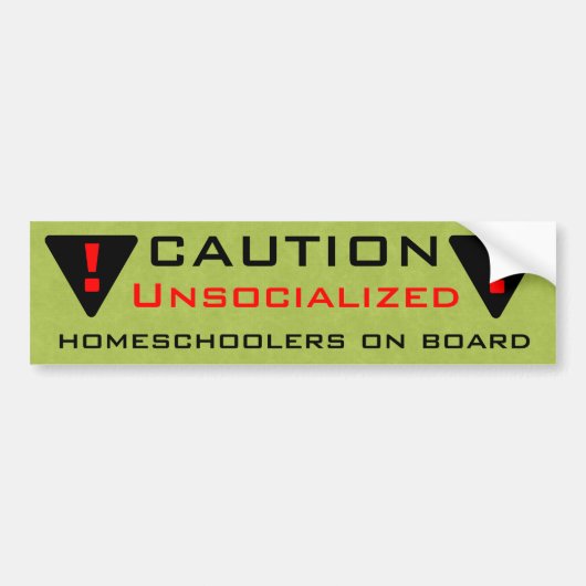 注意: Unsocialized Homeschoolers船上に バンパーステッカー (正面)