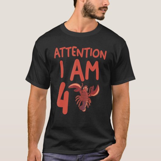 注意I am 4 4th誕生日ロブスター Tシャツ (正面)