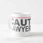 "注意LAWYERED" -- コーヒーマグカップ (正面左)