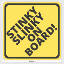 注意Stinky Slinkyボード上！