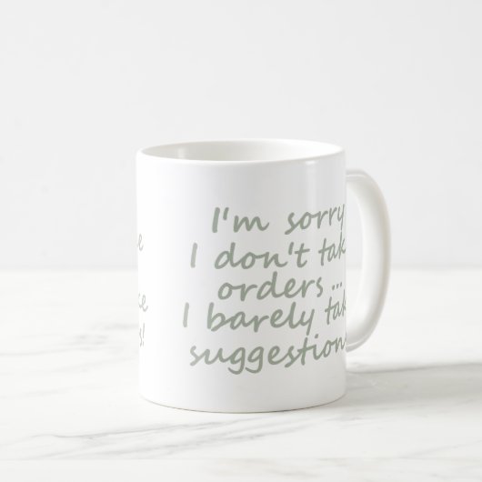 注文を受けない皮肉おもしろい引用文 コーヒーマグカップ (正面右)