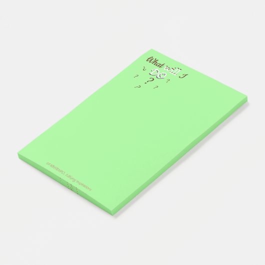 注目すべきインスピレーション:「私はどうしよう?」 ポストイット (アングル)