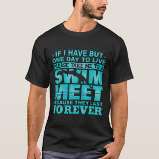 泳いでもしは一日だけ泳いで会う Tシャツ