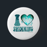 泳ぐのが大好き 缶バッジ<br><div class="desc">濡れれば命は伸びる。どの泳ぐ人にも最適な贈り物はここにある。見てみろハート。それは全て濡れているように見える。プールま素晴らしたはビーチで1日</div>