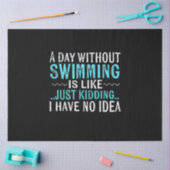 泳ぐ人ギフト1日の水泳なしの場合は泳ぐようなものである 薄葉紙 (クラフト)