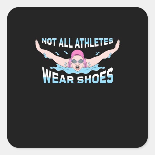 泳ぐ人・ノット・オール・アスリート・衣服・シューズ スクエアシール (正面)