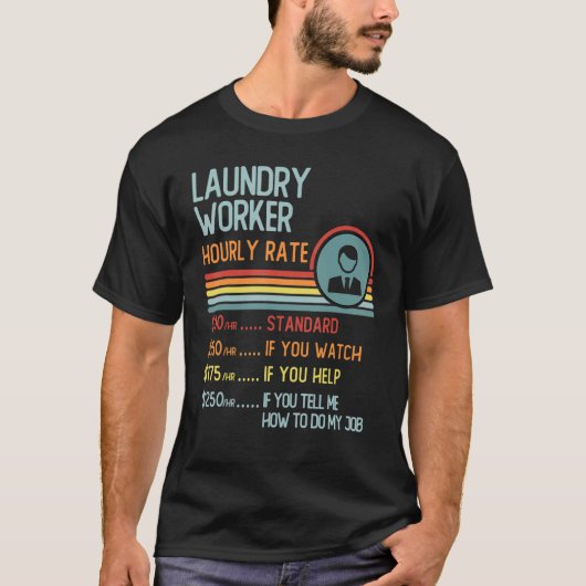 洗濯作業員の時給Tシャツレトロ役職 Tシャツ (正面)