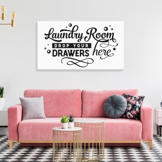 洗濯室は引き出しをここに置きなさい キャンバスプリント (インサイチュ (リビング))