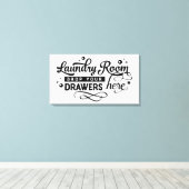 洗濯室は引き出しをここに置きなさい キャンバスプリント (インサイチュ (ウッドフロア))