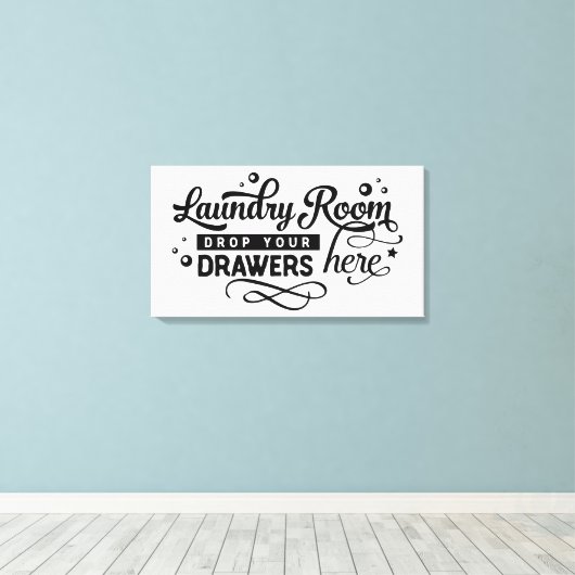 洗濯室は引き出しをここに置きなさい キャンバスプリント (インサイチュ (ウッドフロア))