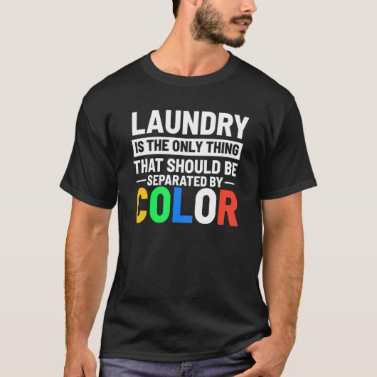 洗濯物は分別するよりほかは無い Tシャツ (正面)