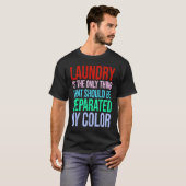 洗濯物は分別するよりほかは無い Tシャツ (正面フル)