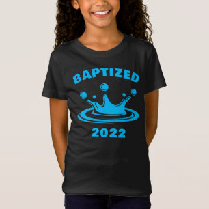 洗礼2022年 – キリスト教信仰水洗式 Tシャツ