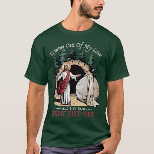 洞窟から出てきて私は元気です Tシャツ (正面)