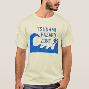 津波の危険の地帯 Tシャツ