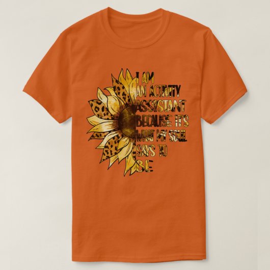 活動アシスタント活動プロフェッショナル週ギフト Tシャツ (デザイン正面)