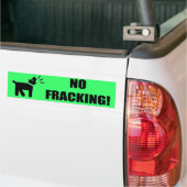 活動家犬：フラッキングなし バンパーステッカー (トラック上)