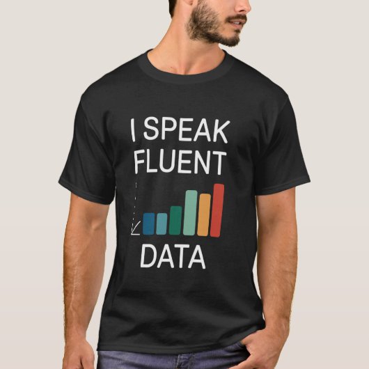 流暢なデータの言語を話す パンデータ分析 データサイエンティ Tシャツ (正面)