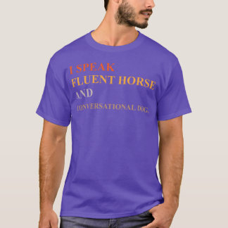 流暢な馬と日常会話レベルの犬の友達 Tシャツ