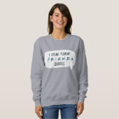 流暢話な友達™引用文 スウェットシャツ (正面フル)