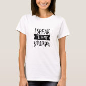 流暢話な皮肉おもしろいミームTシャツ Tシャツ (正面)