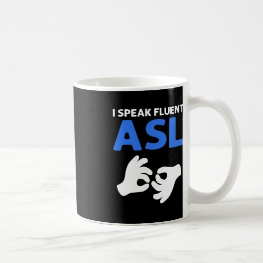 流暢話なASLだ。ASLハンドサイン言語ろうPr コーヒーマグカップ (右)