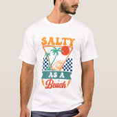 浜のように塩辛い - 夏 Tシャツ (正面)