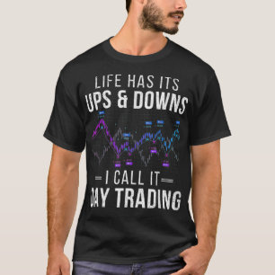 浮き沈み在庫日トレーダー外国為替トレーディング Tシャツ