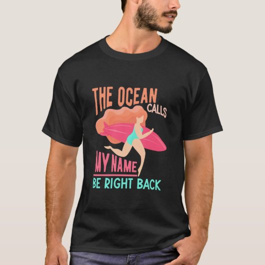 海がサーファーを呼ぶ Tシャツ (正面)