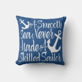 海が穏やかなので熟練した船員は生まれなかった クッション (正面)