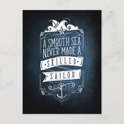 海が穏やかなので熟練の船員は決して得られなかった ポストカード (正面)