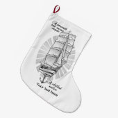 海が穏やかなので熟練の船員は決して得られなかった ラージクリスマスストッキング (正面 (吊り時))