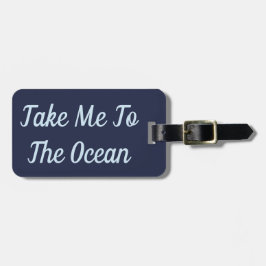 海の荷物のラベルに私を連れて行って下さい ラゲッジタグ