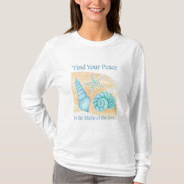 海の貝殻の中で平和を見つけてください。 Tシャツ
