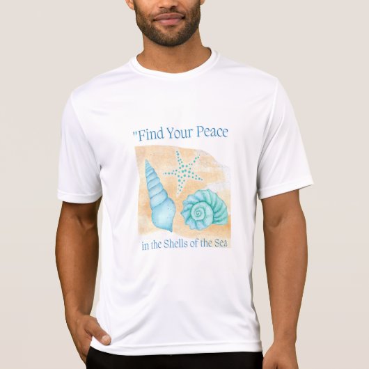 海の貝殻の中で平穏を見つけてください。 Tシャツ (正面)