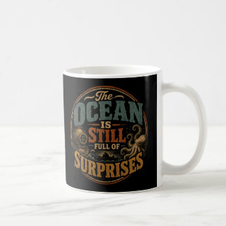 海はまだまだ驚きに満ちている コーヒーマグカップ
