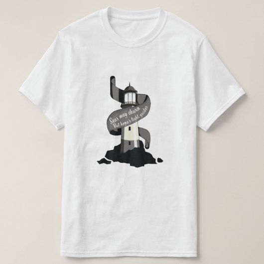 海は荒れ狂うかもしれないが、希望の光のガイド Tシャツ (デザイン正面)