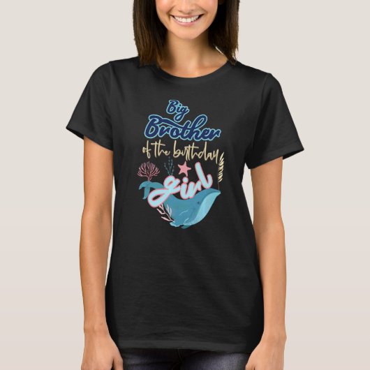 海マッチンの下の誕生日の女の子の兄 Tシャツ (正面)
