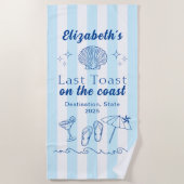 海岸での最後の乾杯!ラスト・オン・ザ・コースト ビーチタオル (正面)