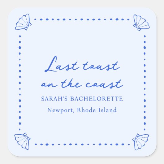 海岸の最後のトースト – ブルーシェルバチェロレッテ スクエアシール (正面)