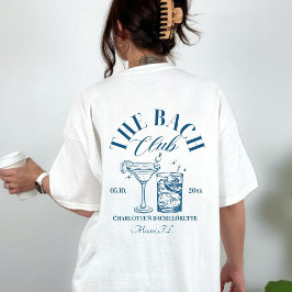 海岸のTシャツの最後のトーストバチェロレッテ Tシャツ