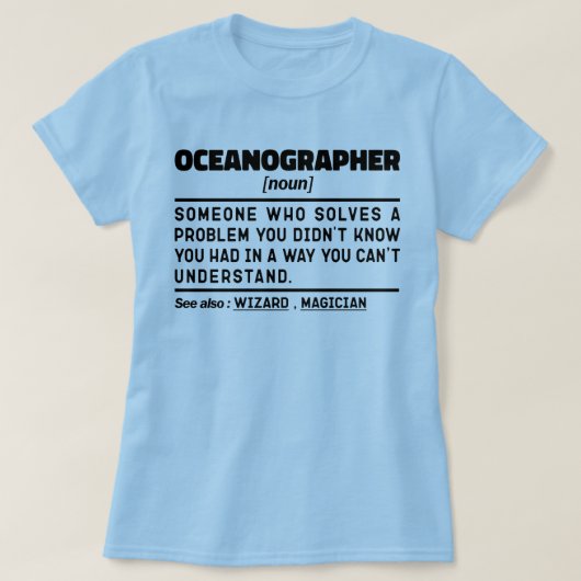 海洋学者の名詞科学者海労働者 Tシャツ (デザイン正面)
