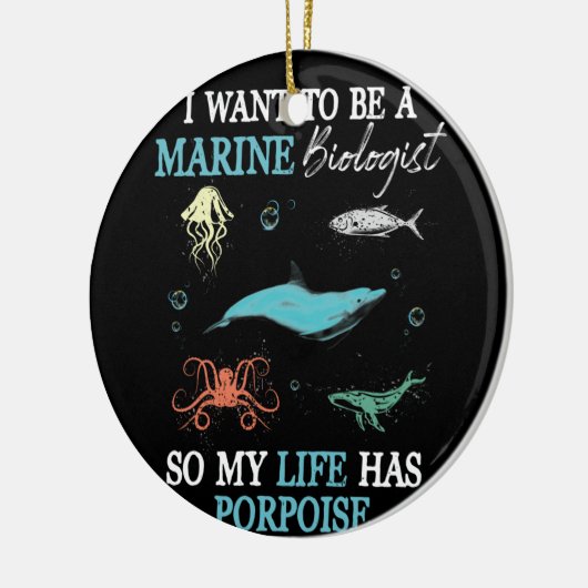 海洋生物学が海洋生物学者になりたい セラミックオーナメント (左)