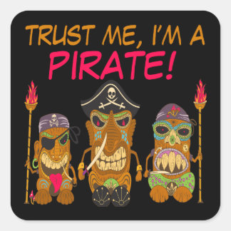 海賊だって信じて Trust Me, I'm a Pirate, 面白いティキ海賊, ブラック スクエアシール